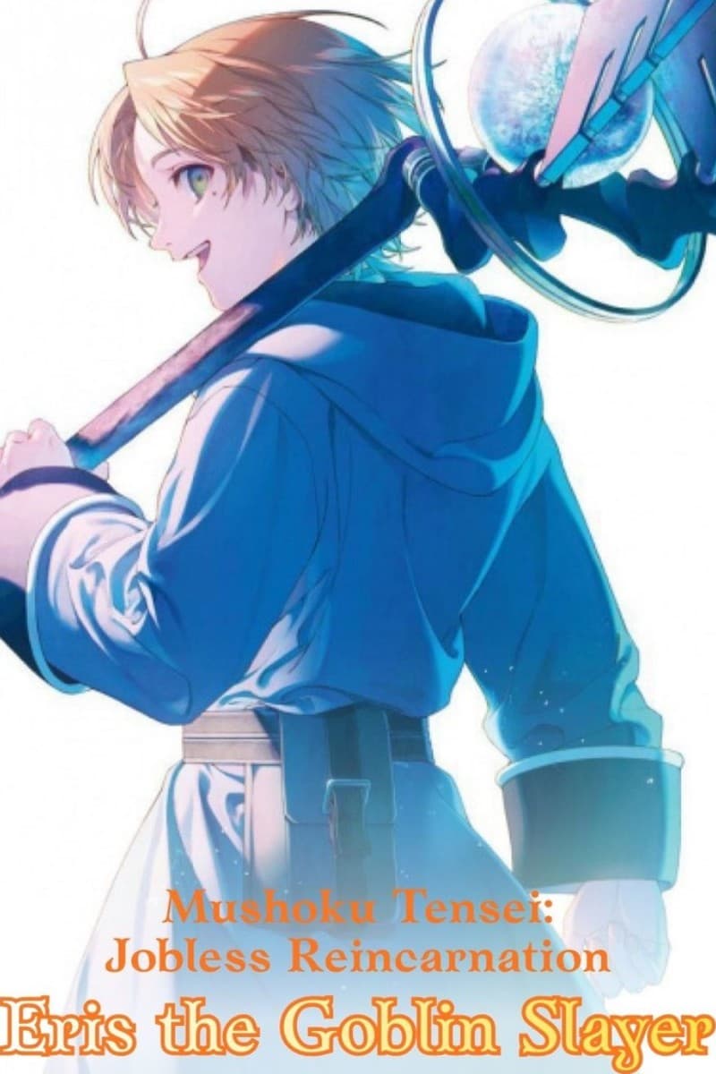 Thumbnail anime Mushoku Tensei: Isekai Ittara Honki Dasu - Eris no Goblin Toubatsu