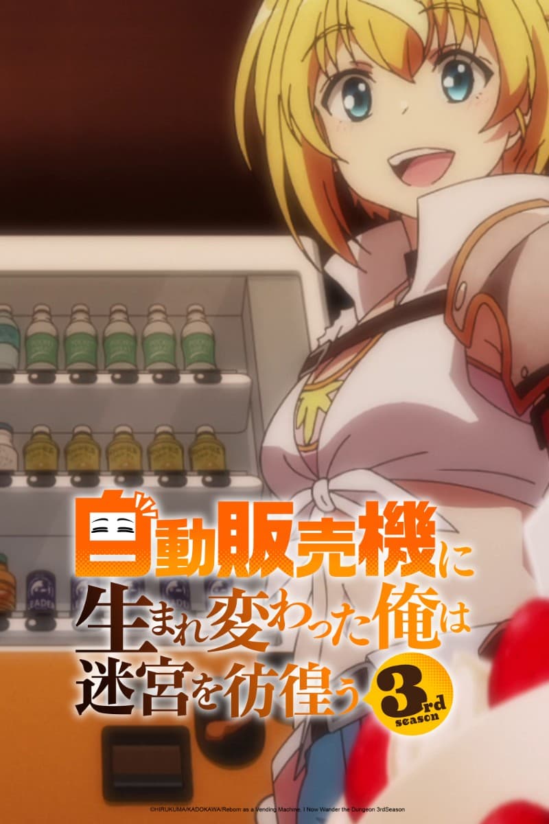 Thumbnail anime Jidou Hanbaiki ni Umarekawatta Ore wa Meikyuu wo Samayou 3rd Season